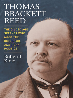 cover image of Thomas Brackett Reed